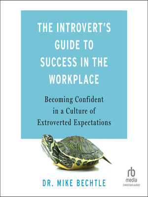 cover image of The Introvert's Guide to Success in the Workplace